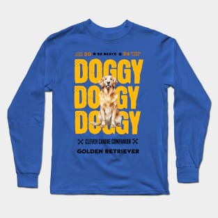Doggy Golden Retriever Long Sleeve T-Shirt